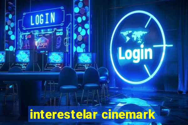 interestelar cinemark